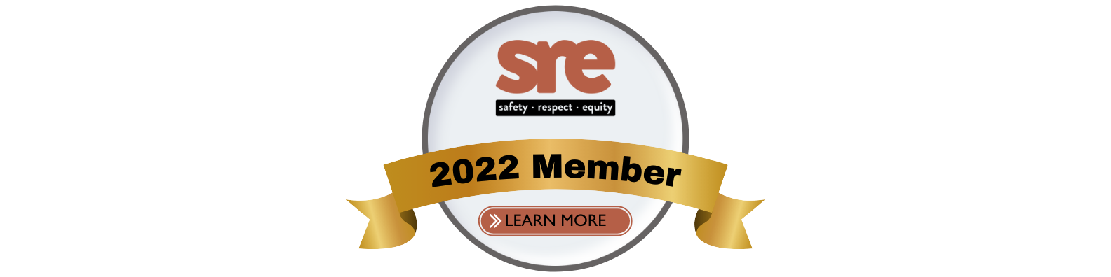 SRE Safety Respect Equity
